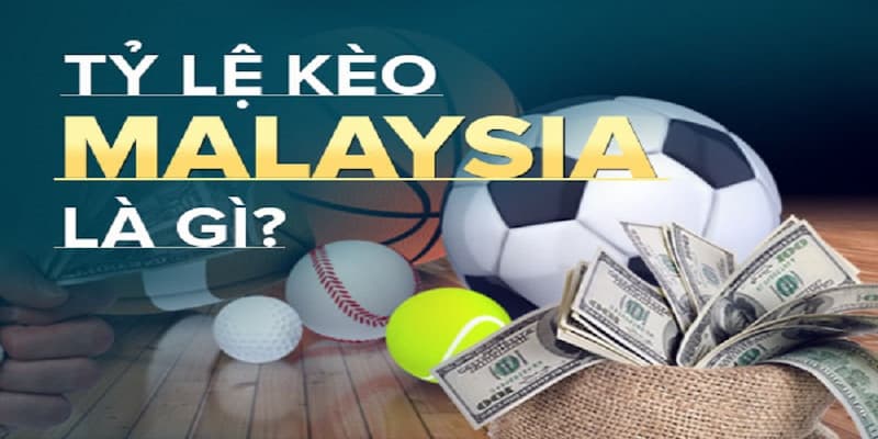 Tỷ lệ cá cược Malaysia Cách thức hoạt động của tỷ lệ cá cược Malaysia