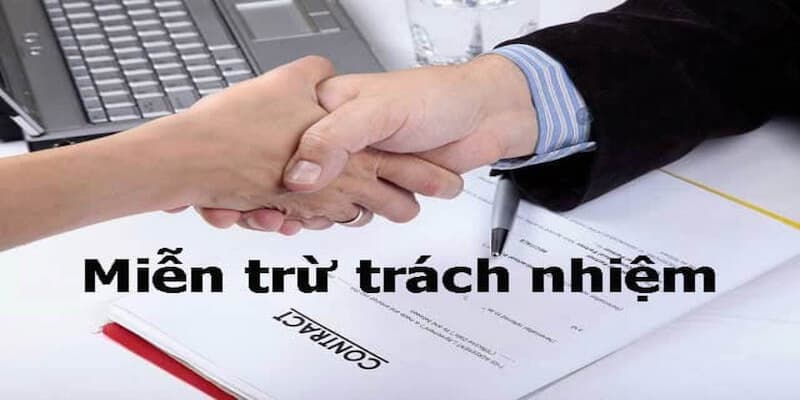 Vai trò của miễn trừ trách nhiệm